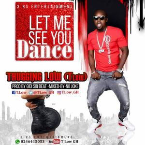 Let me see you dance