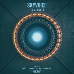You And I (Skybreak Remix)