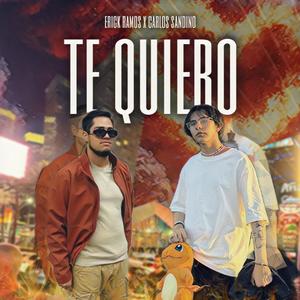 Te Quiero (feat. Carlos Sandino)