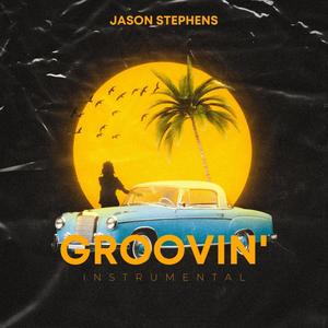 Groovin' (Instrumental) [Explicit]