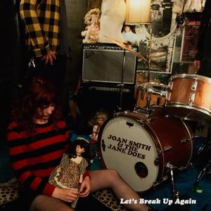 Let's Break Up Again (Explicit)