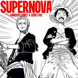 Supernova (Luffy & Zoro) [Explicit]