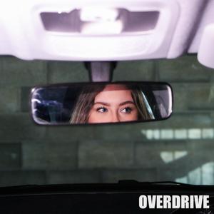 Overdrive (Explicit)
