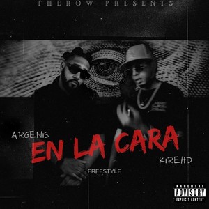 En la Cara (feat. Kirehd) (Explicit)