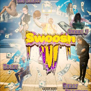 Swoosh (feat. Nue Blanco, Benny J & Zoley) [Remix] [Explicit]