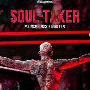 Soul Taker (feat. Ricky & Music by Ps) (Explicit)