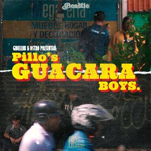 Pillo's Guacara Boys (Explicit)