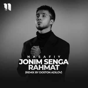 Jonim senga rahmat (remix by Doston Adilov)