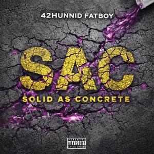 S.A.C (Solid as Concrete) (Explicit)