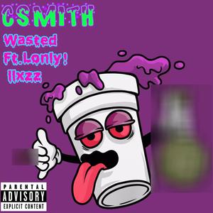 Wasted (feat. Lonly! & llxzz) (Explicit)