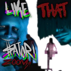 Like That ($atori Zoom Remix|Explicit)