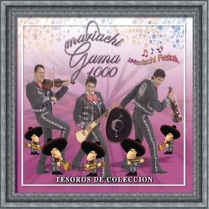 Tesoros de Coleccion - Mariachi Gama 1000 (Mariachi Fiesta)