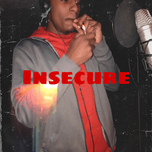 Insecure (Explicit)