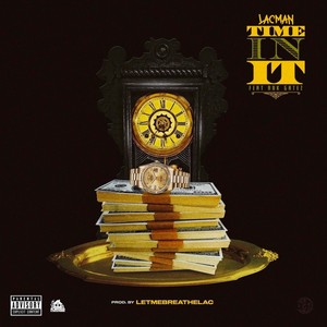 Time In It (Explicit)