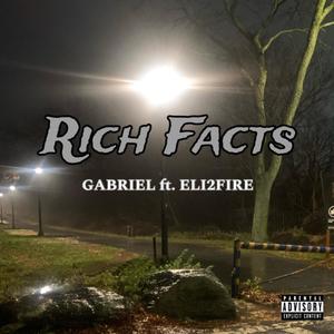 Rich Facts (feat. Eli2Fire) [Explicit]