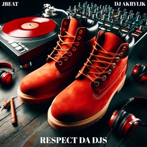 RESPECT DA DJS