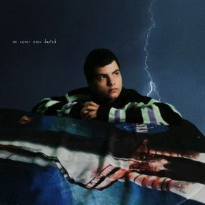 We Never Even Dated (Explicit)