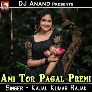 Ami Tor Pagal Premi