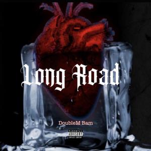 Long Road (Explicit)