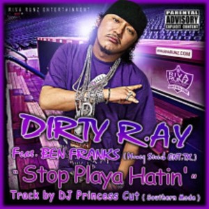 Stop Playa Hatin’(feat. Ben Franks) (Explicit)