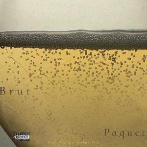 Brut Paquet (Explicit)