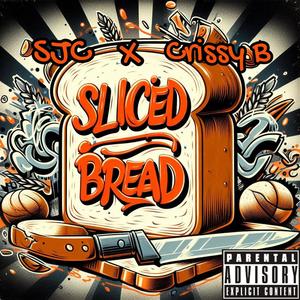Sliced Bread (feat. Crissy B) (Explicit)