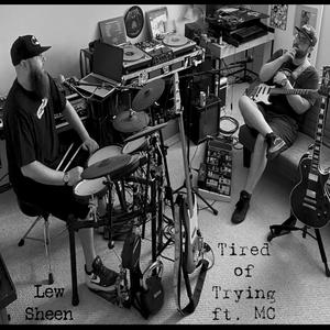 Tired Of Trying(feat. DJ MC) (Explicit)