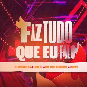 Faz Tudo que eu Falo