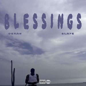 Blessings (feat. Bla7e)