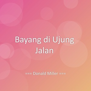 Bayang di Ujung Jalan