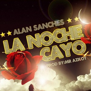 La Noche Cayó