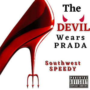 The Devil Wears Prada (Explicit)