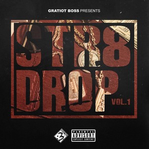 Str8 Drop, Vol. 1 (Explicit)