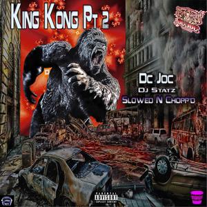 King Kong, Pt. 2 (Explicit)