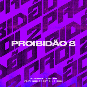 PROIBIDÃO 2 (Explicit)