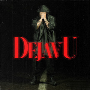 Dejavu (Explicit)