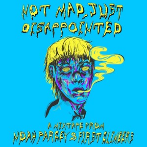 Not Mad, Just Disappointed (Mixtape)