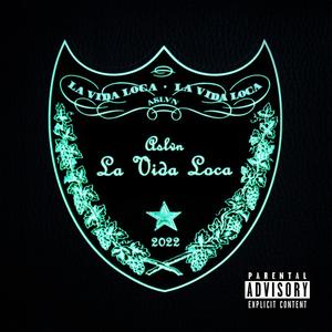 La Vida Loca (Explicit)