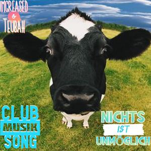 Club musik song ! nichts ist zu weit (Explicit)