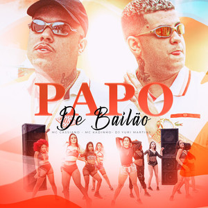 Papo de Bailão (Explicit)