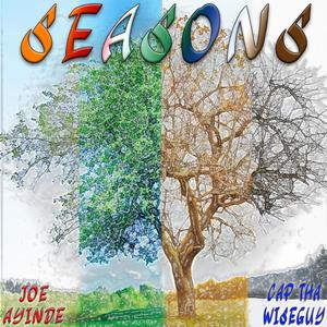 SEASONS (feat. JOE AYINDE) (Explicit)