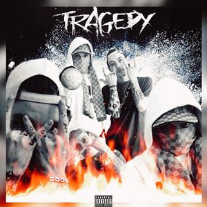 Tragedy (feat. Drips) [Explicit]