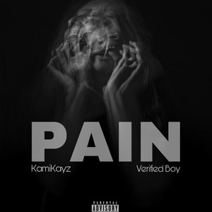 Pain (feat. Verified Boy) [Explicit]