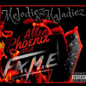 Melodiez and Maladiez (Explicit)