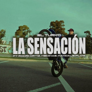 LA SENSACIÓN (Explicit)