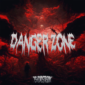 DANGER ZONE (Explicit)