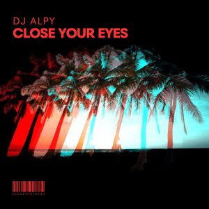 Close Your Eyes (Instrumental Mix)