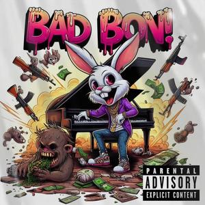 Bad boni (Explicit)