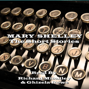 Mary Shelley - The Short Stories