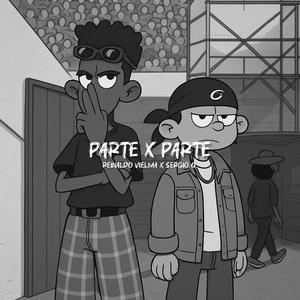 PARTE X PARTE (feat. Reinaldo Vielma)